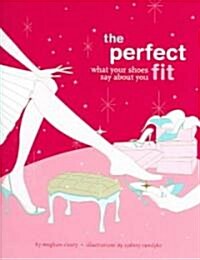 The Perfect Fit (Hardcover)