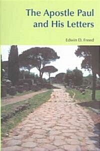 The Apostle Paul and His Letters (Paperback)