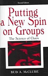 Putting a New Spin on Groups: The Science of Chaos (Paperback, 2)