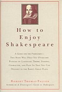 How to Enjoy Shakespeare (Hardcover)