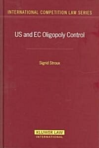 US and EC Oligopoly Control (Hardcover)