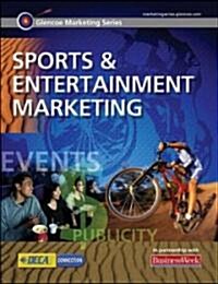 Glencoe Marketing Series: Sports and Entertainment Marketing, Student Edition (Paperback)