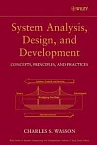 System Analysis, Design, and Development: Concepts, Principles, and Practices (Hardcover)