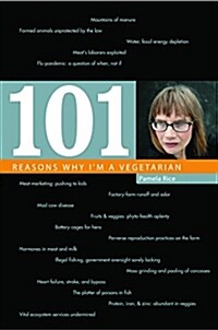 101 Reasons Why Im a Vegetarian (Paperback)