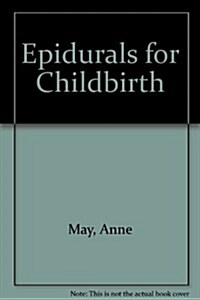 Epidurals For Childbirth (Paperback, 2nd)