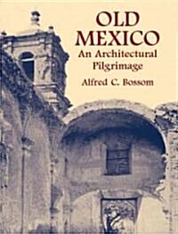 Old Mexico (Paperback)