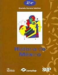 Historia de Mexico/ History of Mexico (Paperback, 2nd)
