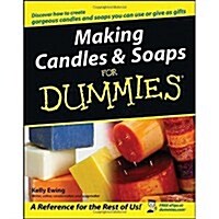 Making Candles & Soaps for Dummies (Paperback)