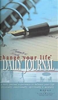 The Change Your Life Daily Journal (Paperback, Spiral)
