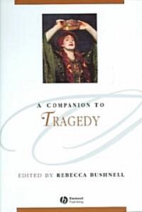 A Companion to Tragedy (Hardcover)