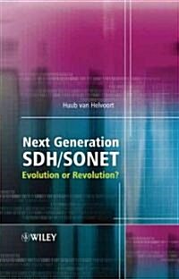Next Generation Sdh/SONET: Evolution or Revolution? (Hardcover)