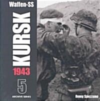 Waffen-ss Kursk 1943 (Hardcover)