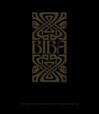 Biba: The Biba Experience (Hardcover)