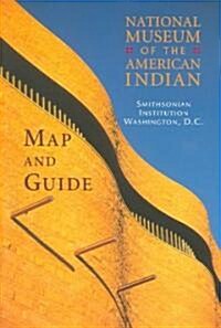 National Museum of the American Indian : Map and Guide (Package, illustrated ed)