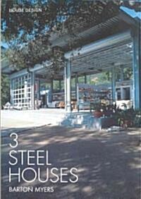 3 Steel Houses (Hardcover)