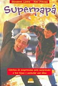 Superpapa / The Amazing Dad (Paperback, ACT, Translation)