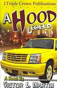 A Hood Legend (Paperback)