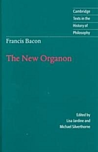 Francis Bacon: The New Organon (Hardcover)