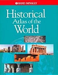 Rand Mcnally Historical World Atlas (Paperback)