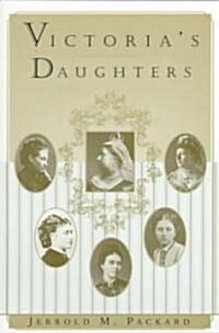 Victorias Daughters (Paperback)