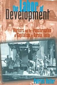The Labor of Development (Paperback)