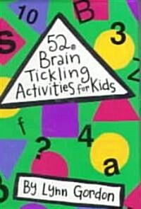 52 Brain Tickling Activities for Kids (Cards, GMC)