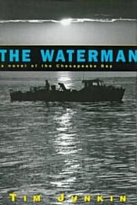 Waterman: A Novel of the Chesapeake Bay (Paperback)