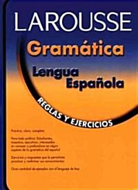 Gramatica Lengua Espanola: Reglas y Ejercicios (Paperback)