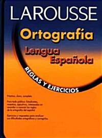 Ortografia Lengua Espanola: Reglas y Ejercicios (Paperback)