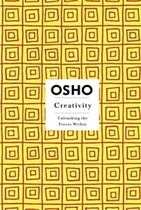 Creativity: Unleashing the Forces Within (Paperback)