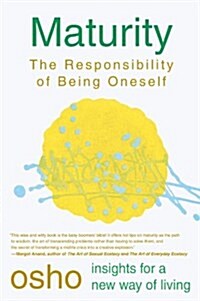 Maturity: The Responsibility of Being Oneself (Paperback)