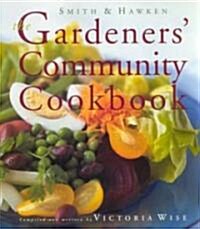 The Gardeners Community Cookbook (Hardcover)