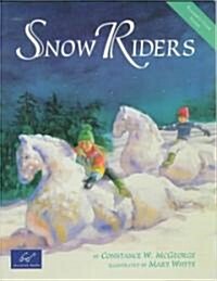 Snow Riders (Paperback)