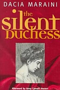 The Silent Duchess (Paperback)