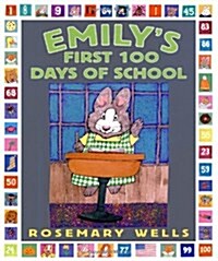 Emilys First 100 Days of School (Hardcover)