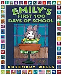 Emilys First 100 Days of School (Paperback, Revised)