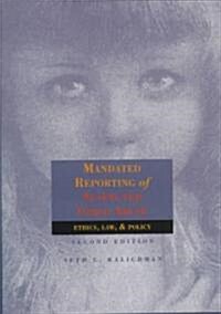 Mandated Reporting of Suspected Child Abuse (Hardcover, 2nd, Subsequent)