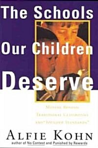 The Schools Our Children Deserve (Hardcover)