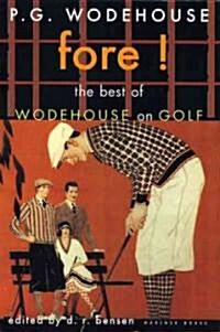 Fore!: The Best of Wodehouse on Golf (Paperback)