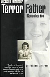Because I Remember Terror, Father, I Remember You (Paperback)