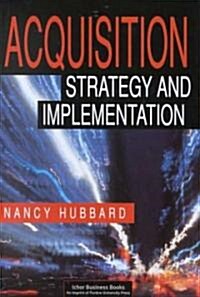 Acquisition Strategy and Implementation (Hardcover)