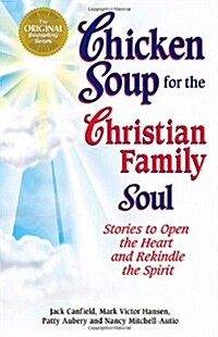 [중고] Chicken Soup for the Christian Family Soul (Paperback)