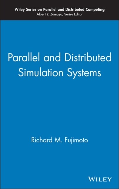 Parallel and Distributed Simulation Systems (Hardcover)