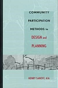 Community Participation Methods in Design and Planning (Hardcover)