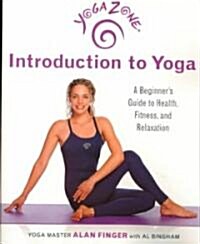 Yoga Zone Introduction to Yoga (Paperback, 1st)