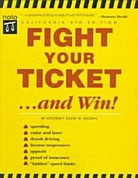 Fight Your Ticket...and Win! (Paperback)
