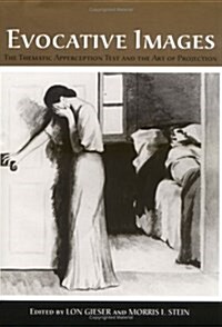 Evocative Images: The Thematic Apperception Test and the Art of Projection (Hardcover)