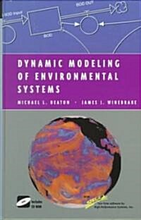 Dynamic Modeling of Environmental Systems (Hardcover, 2000)