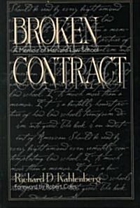 Broken Contract: A Memoir of Harvard Law School (Paperback)