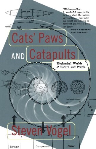 Cats Paws and Catapults: Mechanical Worlds of Nature and People (Paperback)